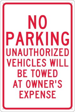 NO PARKING UNAUTHORIZED VEHICLES WILL BE TOWED SIGN