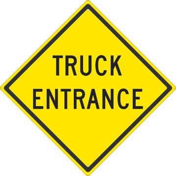 TRUCK ENTRANCE TRAFFIC SIGN