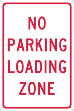 NO PARKING LOADING ZONE SIGN