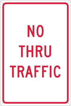 NO THRU TRAFFIC SIGN