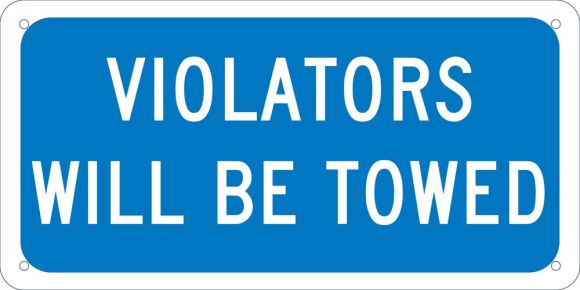 VIOLATORS WILL BE TOWED ADA PLAQUE