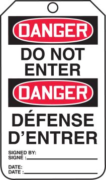 DANGER DO NOT ENTER (English/French)