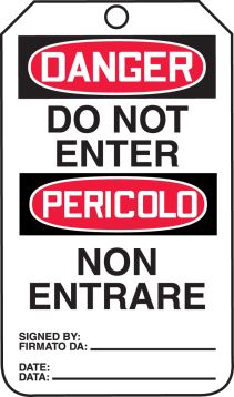 DANGER DO NOT ENTER (English/Italian)