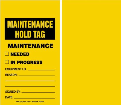 Safety Tag, Legend: MAINTENANCE HOLD TAG