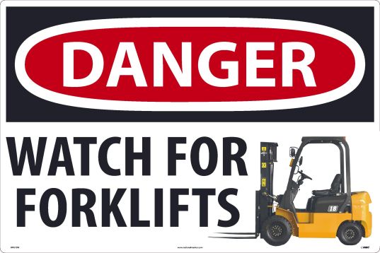 DANGER WATCH FOR FORKLIFTS