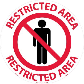 RESTRICTED AREA WALK ON FLOOR SIGN