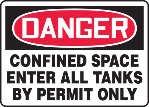 CONFINED SPACE ENTER ALL TANKS BY PERMIT ONLY