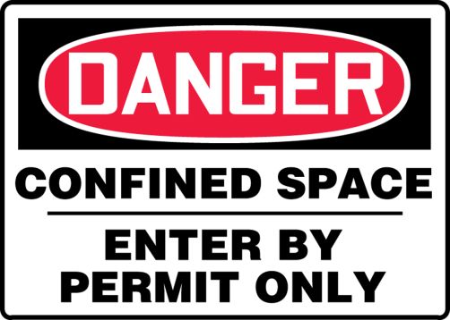 CONFINED SPACE ENTER BY PERMIT ONLY