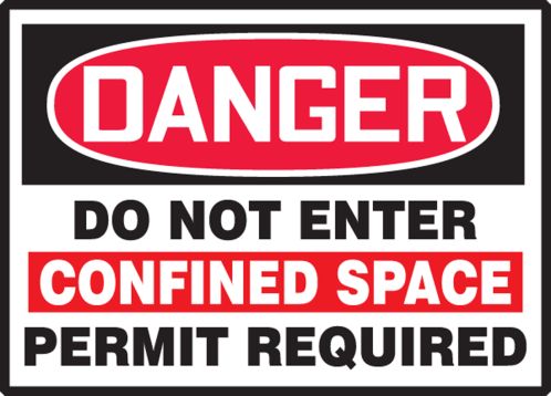 DO NOT ENTER CONFINED SPACE PERMIT REQUIRED