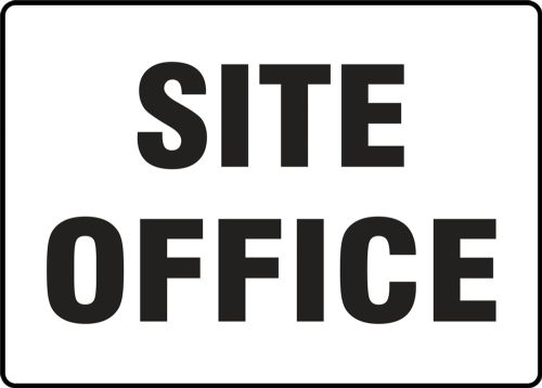 Contractor Preferred Safety Sign: Site Office
