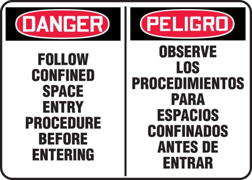 DANGER FOLLOW CONFINED SPACE ENTRY PROCEDURE BEFORE ENTERING (BILINGUAL)