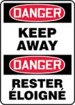 DANGER KEEP AWAY (BILINGUAL FRENCH)