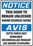 NOTICE THIS DOOR TO REMAIN UNLOCKED DURING BUSINESS HOURS (BILINGUAL FRENCH)