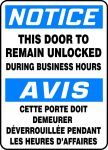 NOTICE THIS DOOR TO REMAIN UNLOCKED DURING BUSINESS HOURS (BILINGUAL FRENCH)