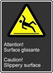 Safety Sign, Legend: CAUTION SLIPPERY SURFACE (ATTENTION SURFACE GLISSANTE)