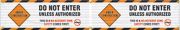 DO NOT ENTER UNLESS AUTHORIZED. THIS IS A NO-ACCIDENT ZONE. SAFETY COMES FIRST!