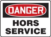 Safety Sign, Header: DANGER, Legend: OUT OF SERVICE
