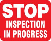 STOP INSPECTION IN PROGRESS