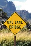 Traffic Sign, Legend: ONE LANE BRIDGE