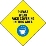 Please Wear Face Covering In This Area