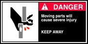 Safety Label, Header: DANGER, Legend: MOVING PARTS WILL CAUSE SEVERE INJURY KEEP AWAY (W/GRAPHIC)