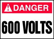 Safety Label, Header: DANGER, Legend: 600 VOLTS