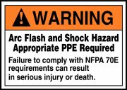 ARC FLASH AND SHOCK HAZARD APPROPRIATE PPE REQUIRED FAILURE TO COMPLY WITH NFPA 70E REQUIREMENTS CAN RESULT IN SERIOUS INJURY OR DEATH