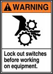 LOCK OUT SWITCHES BEFORE WORKING ON EQUIPMENT (W/GRAPHIC)