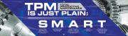 TPM Motivational Banner: TPM Is Just Plain SMART
