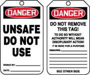 Safety Tag, Header: DANGER, Legend: UNSAFE DO NOT USE