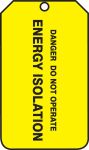 Energy Isolation Tag: Danger - Do Not Operate - Energy Isolation - Lock Box - Date - Applied By