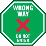 WRONG WAY DO NOT ENTER