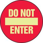 DO NOT ENTER (GLOW)