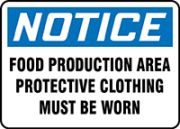 NOTICE FOOD PRODUCTION AREA PROTECTIVE CLOTHING MUST BE WORN