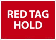 Red Tag Hold