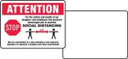 Quik Sign Fold-Ups®: Attention For The Safety and Health of Our Shoppers and Employees This Business Encourages You To Practice Social Distancing ...