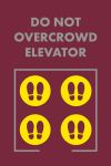Do Not Overcrowd Elevator