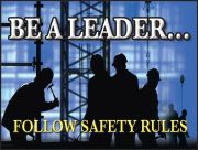 Motivation Product, Legend: BE A LEADER ... FOLLOW SAFETY RULES