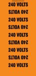 Pipe Marker, Legend: 240 VOLTS