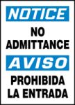 NOTICE NO ADMITTANCE (BILINGUAL SPANISH)