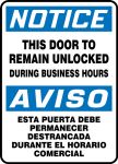 NOTICE THIS DOOR TO REMAIN UNLOCKED DURING BUSINESS HOURS (BILINGUAL SPANISH)