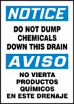 NOTICE DO NOT DUMP CHEMICALS DOWN THIS DRAIN