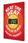 Heat Stress Signs: Beat The Heat - Display Is Red - Protect Yourself