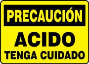 Safety Sign, Header: CAUTION, Legend: CAUTION ACID BE CAREFUL