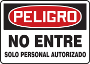DANGER DO NOT ENTER AUTHORIZED PERSONNEL ONLY
