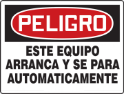 DANGER THIS EQUIPMENT STARTS AND STOPS AUTOMATICALLY