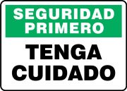 Safety Sign, Header: SAFETY FIRST, Legend: SAFETY FIRST BE CAREFUL