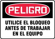 Safety Sign, Header: DANGER, Legend: DANGER USE LOCKOUT BEFORE WORKING ON EQUIPMENT