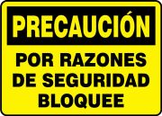 Safety Sign, Header: CAUTION, Legend: CAUTION LOCKOUT FOR SAFETY
