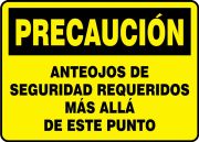 Safety Sign, Header: CAUTION, Legend: CAUTION SAFETY GLASSES REQUIRED BEYOND THIS POINT
